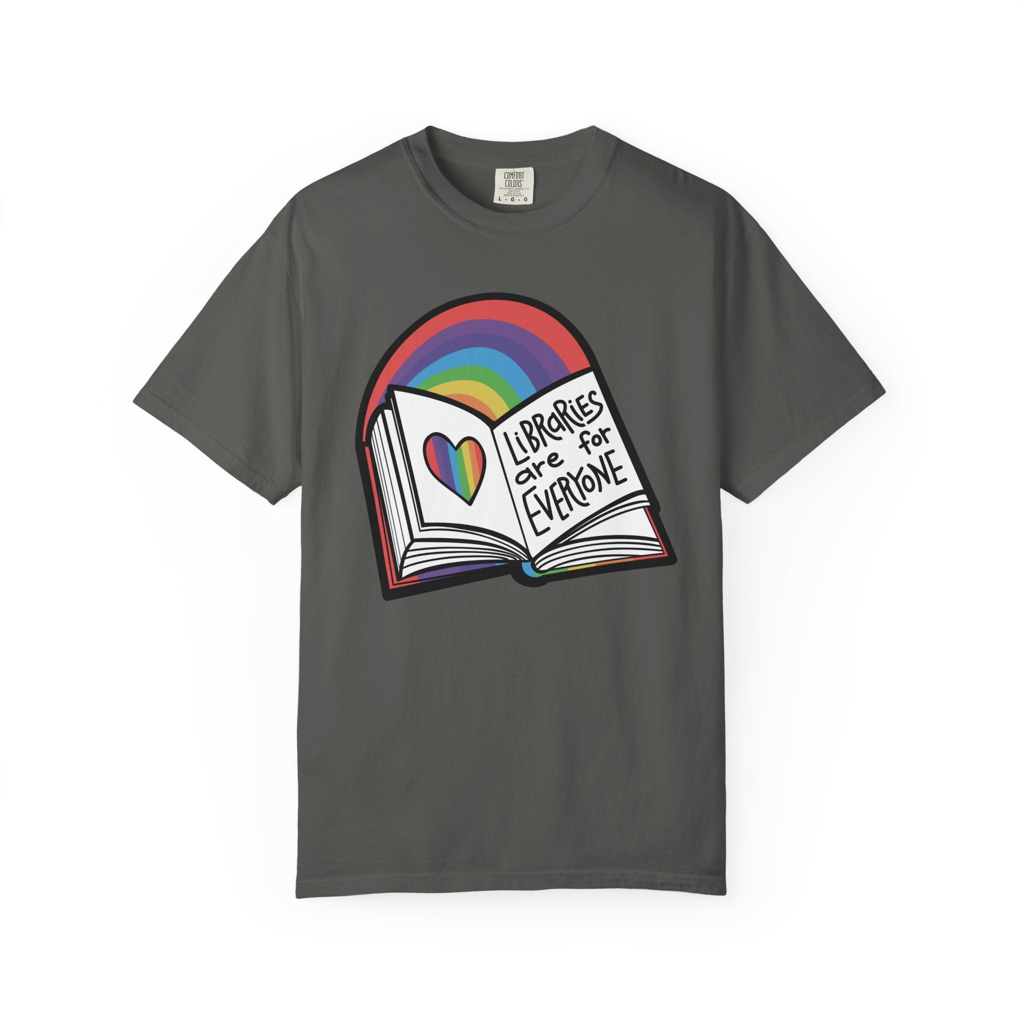 Libraries are for Everyone Unisex Shirt - LGBTQ+ Pride Tee
