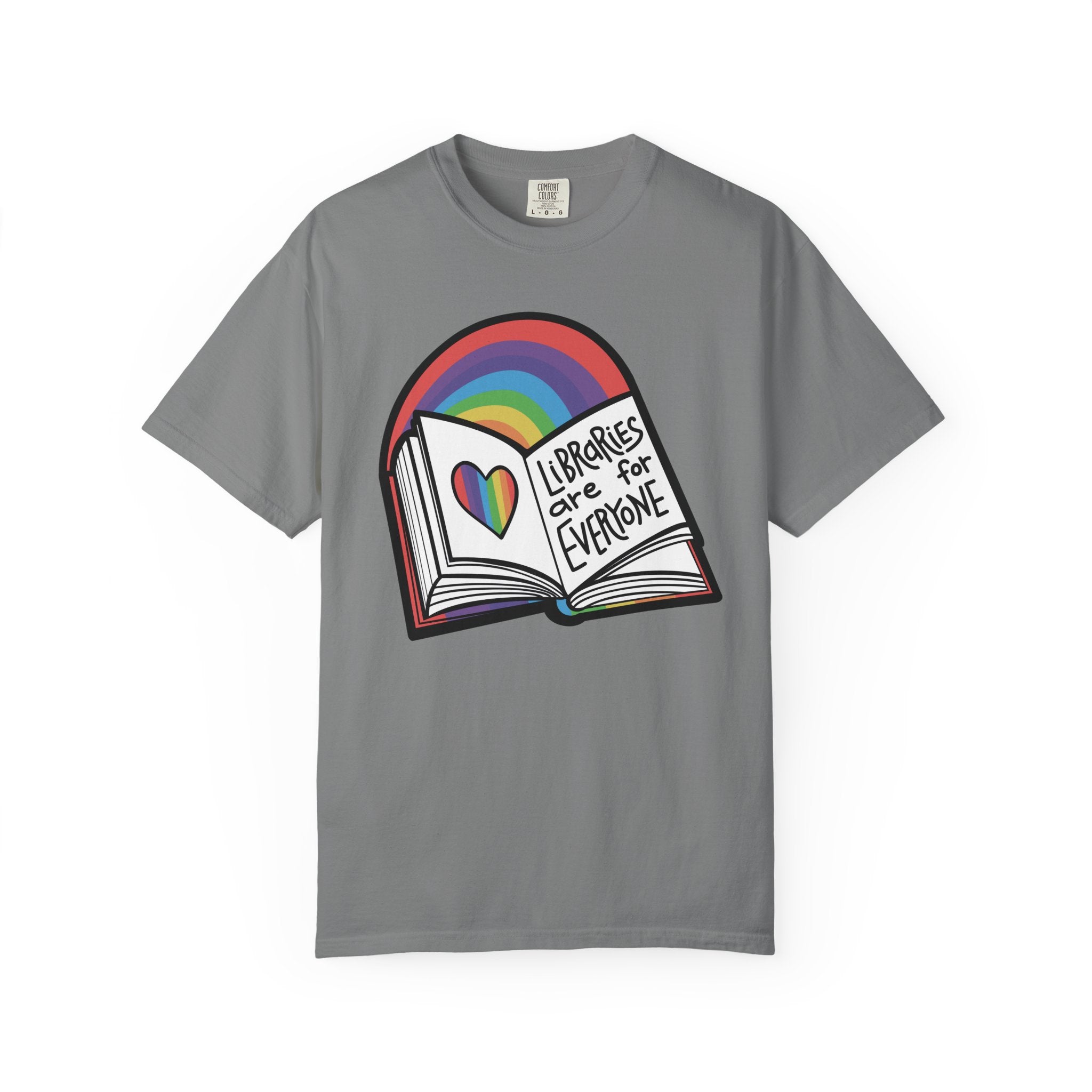 Libraries are for Everyone Unisex Shirt - LGBTQ+ Pride Tee