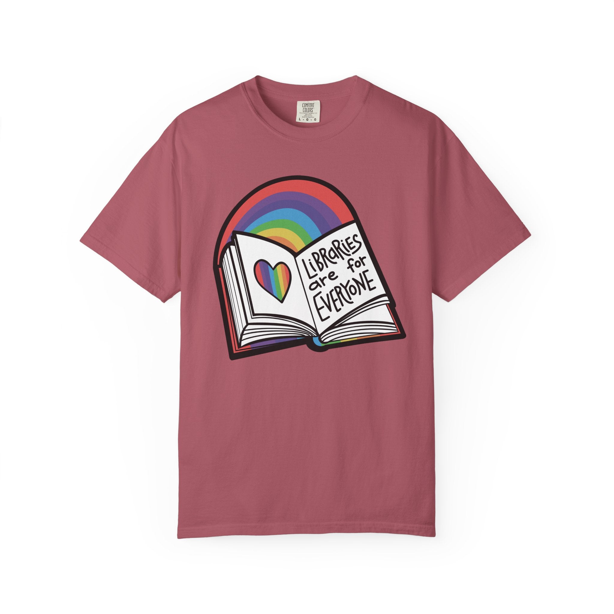 Libraries are for Everyone Unisex Shirt - LGBTQ+ Pride Tee
