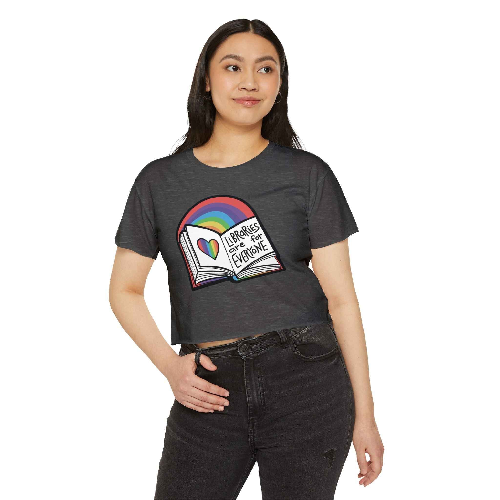Libraries are for Everyone - Crop Top