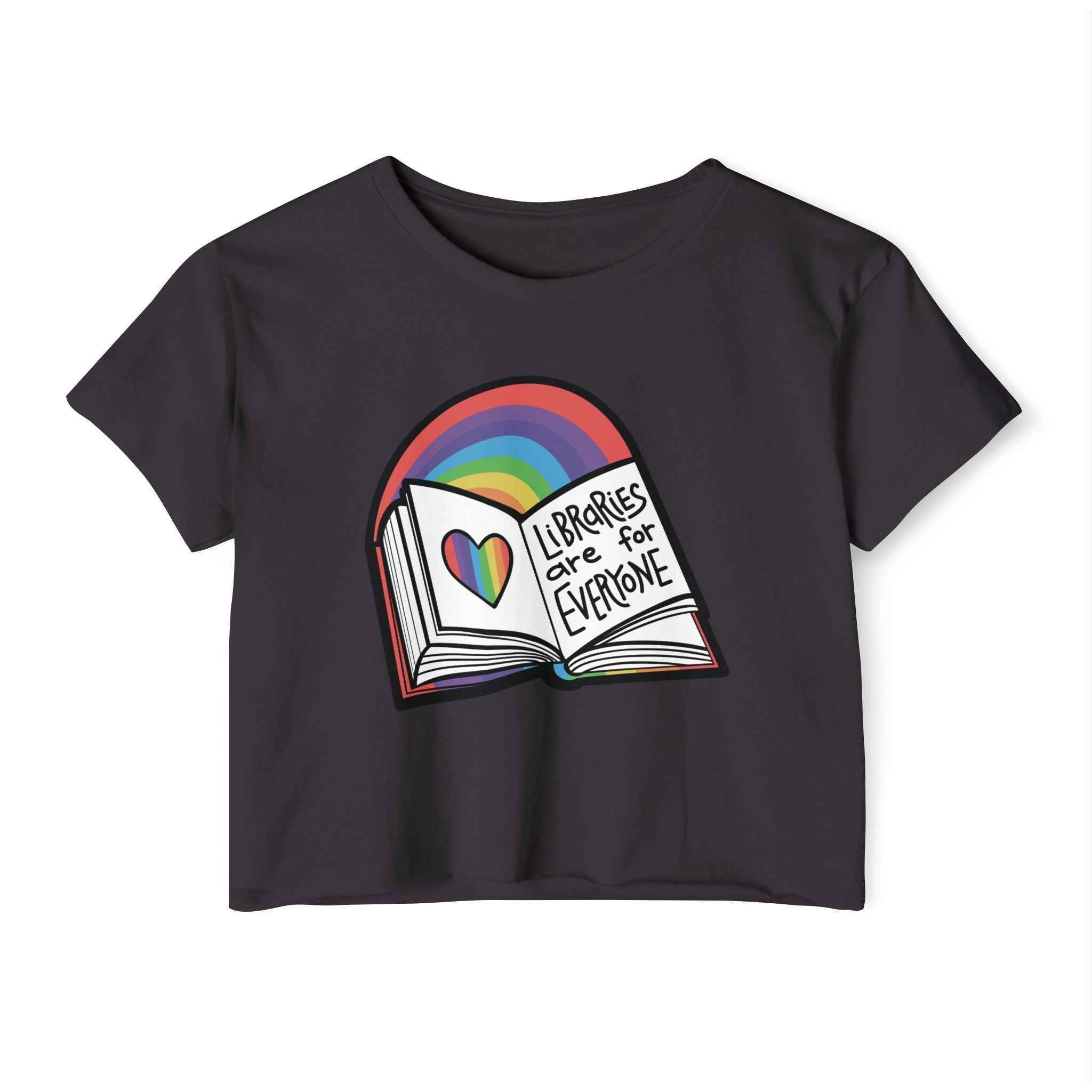 Libraries are for Everyone - Crop Top
