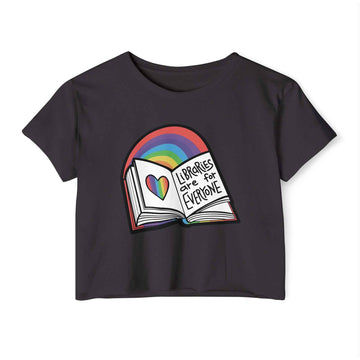 Libraries are for Everyone - Crop Top