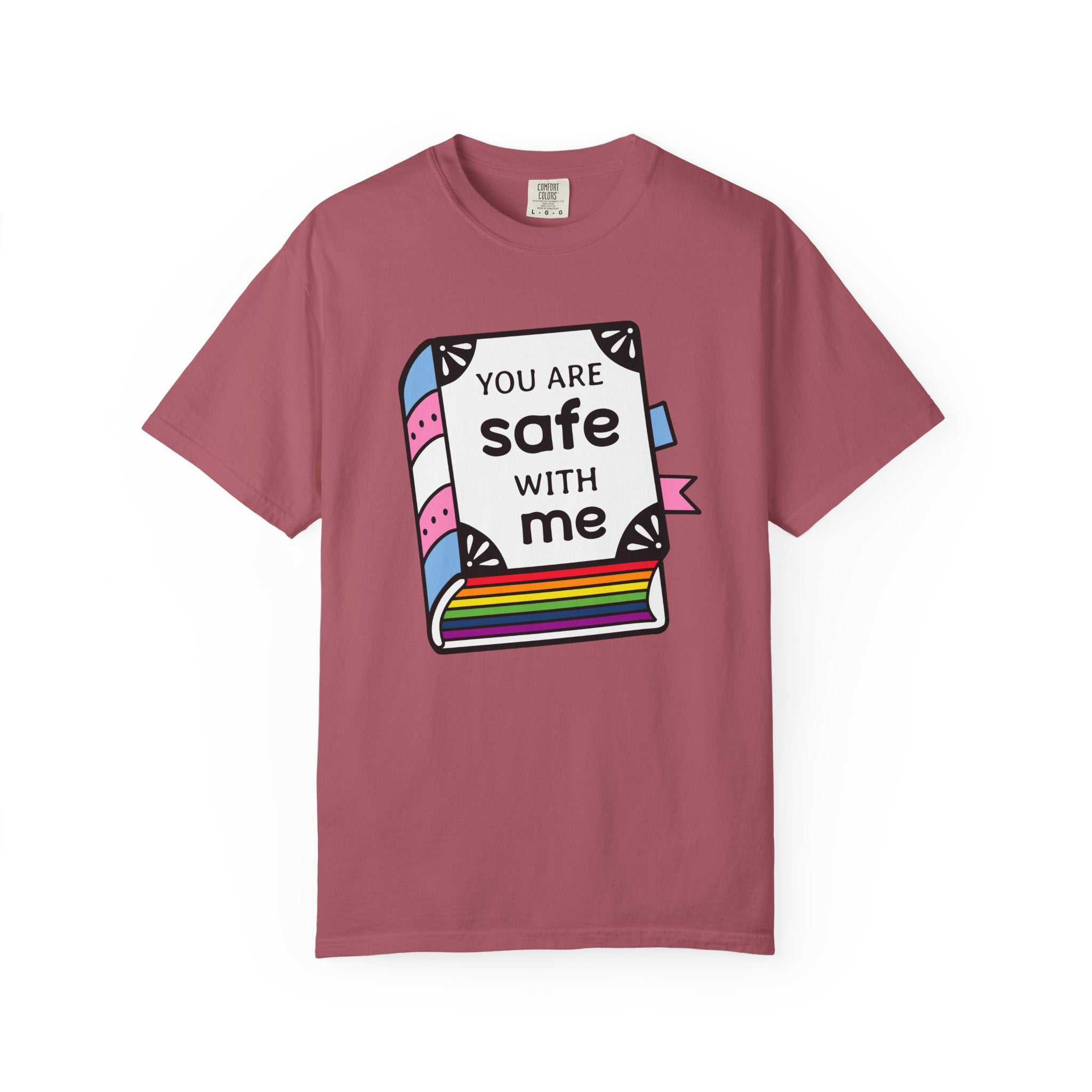 You Are Safe with Me -  Unisex Cotton Tee, LGBTQ+ Pride Apparel, Affirmation Shirt, Friendship Gift, Casual Wear