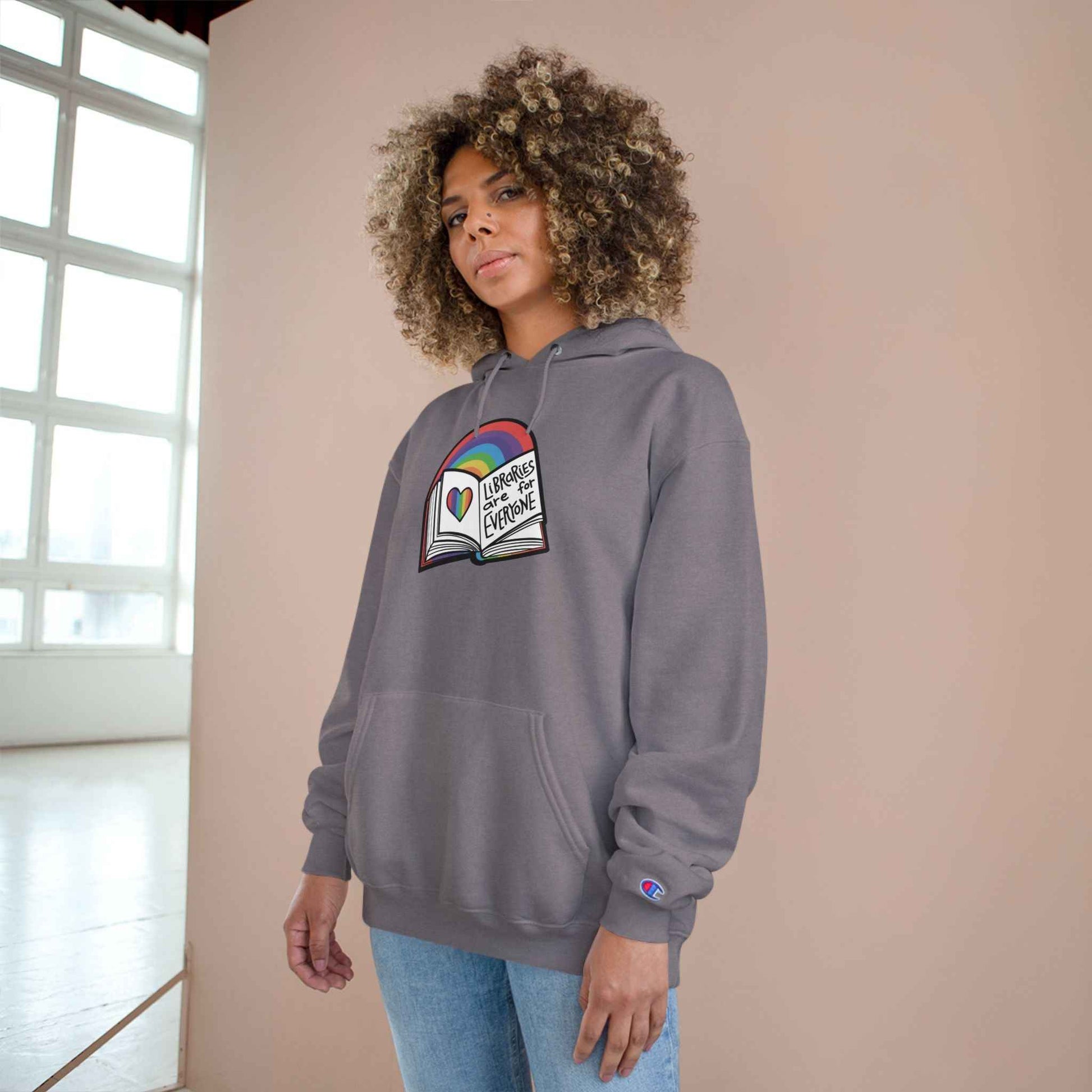 "Libraries are for Everyone" LGBTQ+ Pride  -- Hoodie