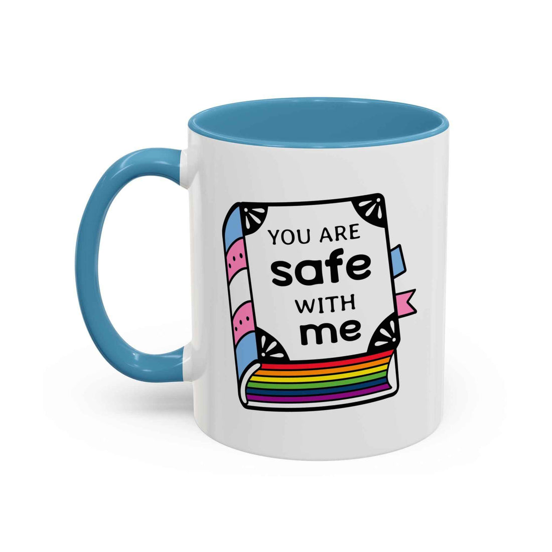Mug - You Are Safe with Me