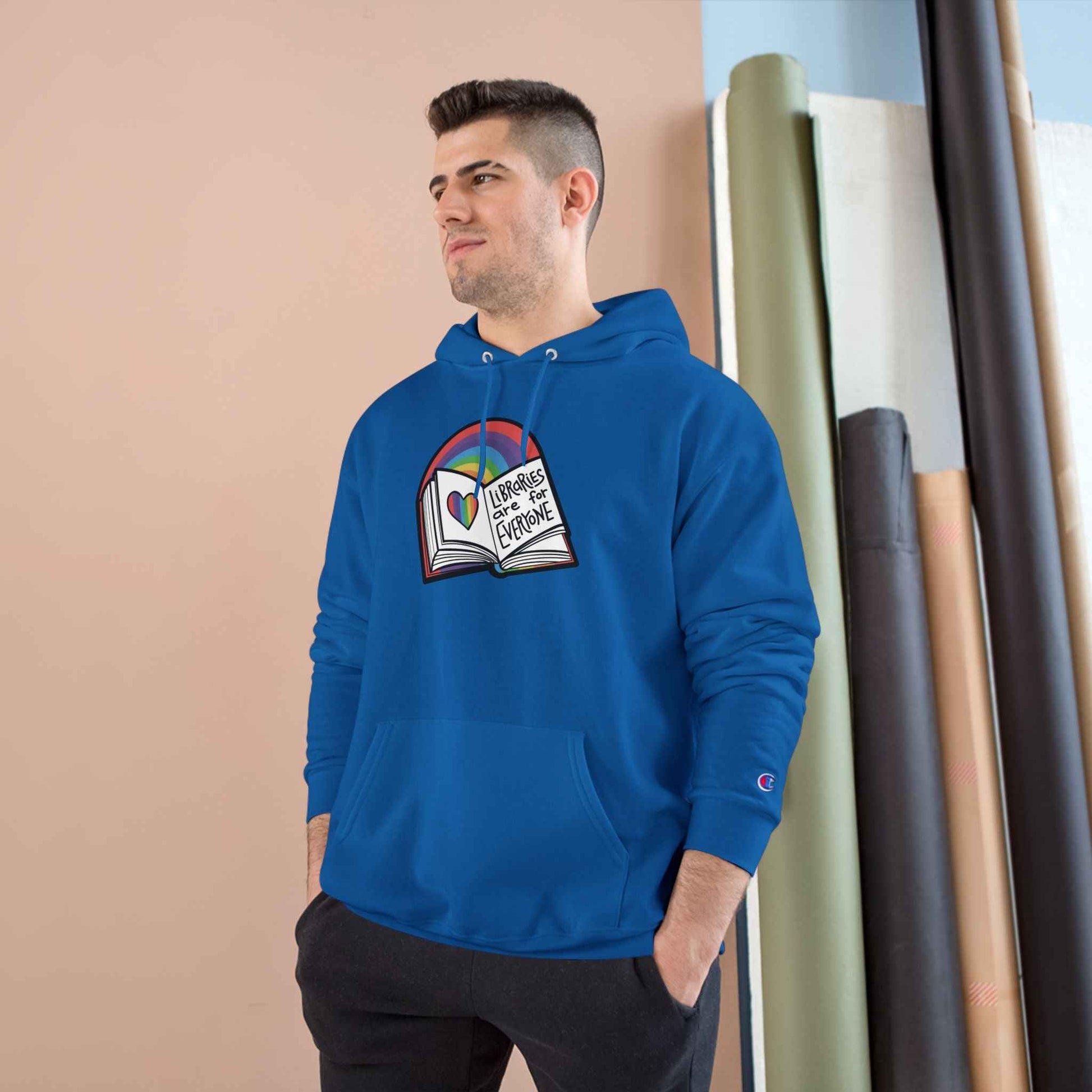 "Libraries are for Everyone" LGBTQ+ Pride  -- Hoodie