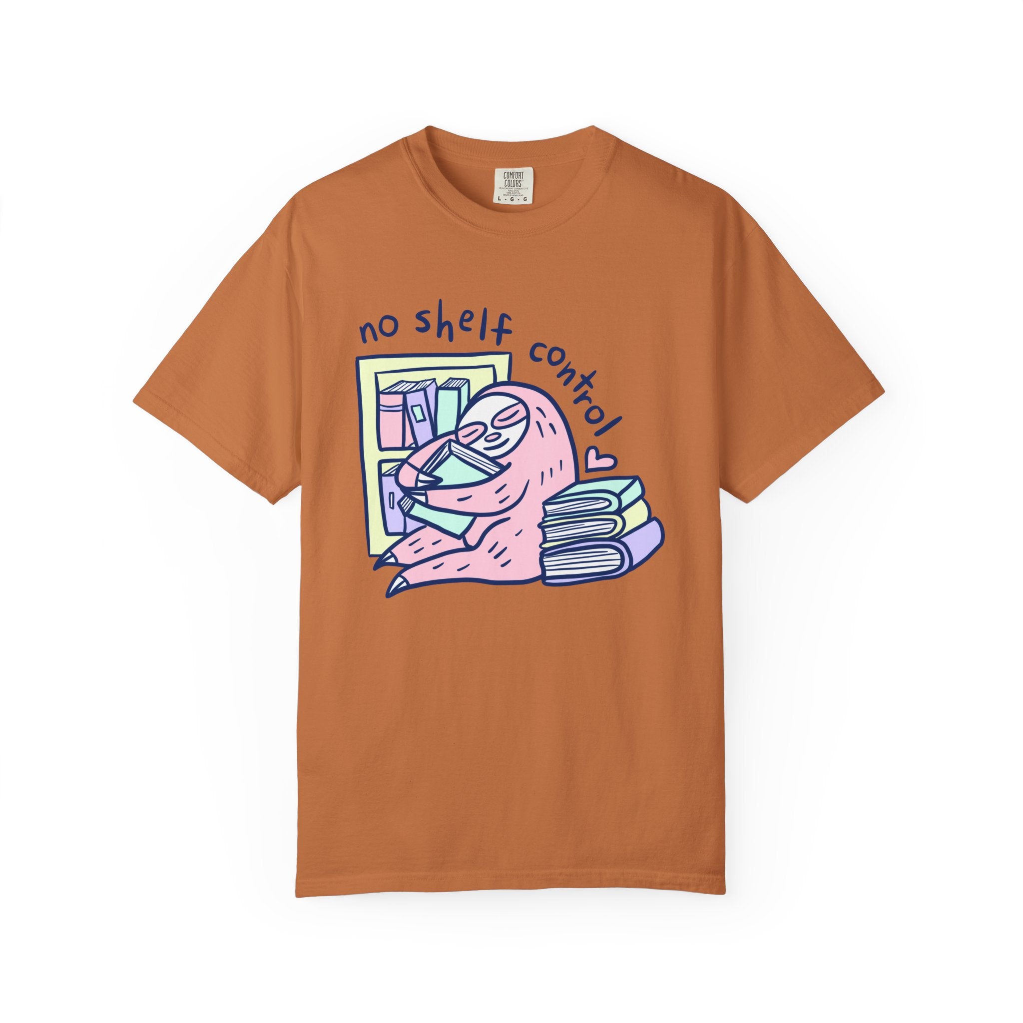 No Shelf Control - Unisex Sloth T-shirt