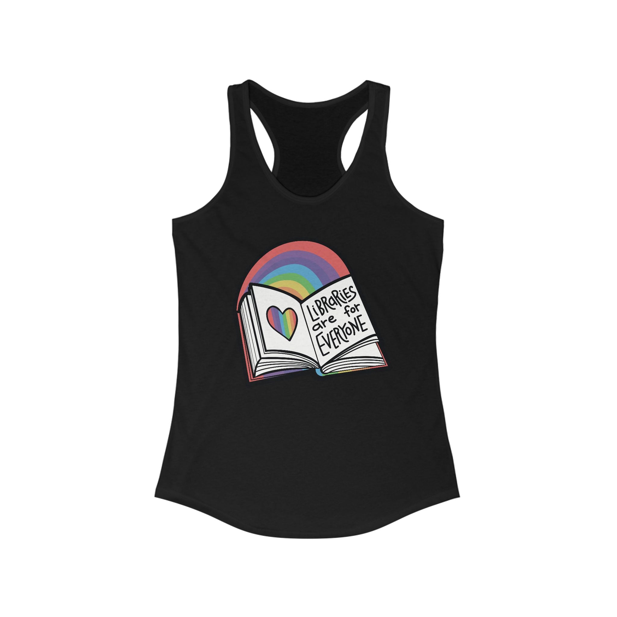 Racerback Tank - Libraries are for Everyone