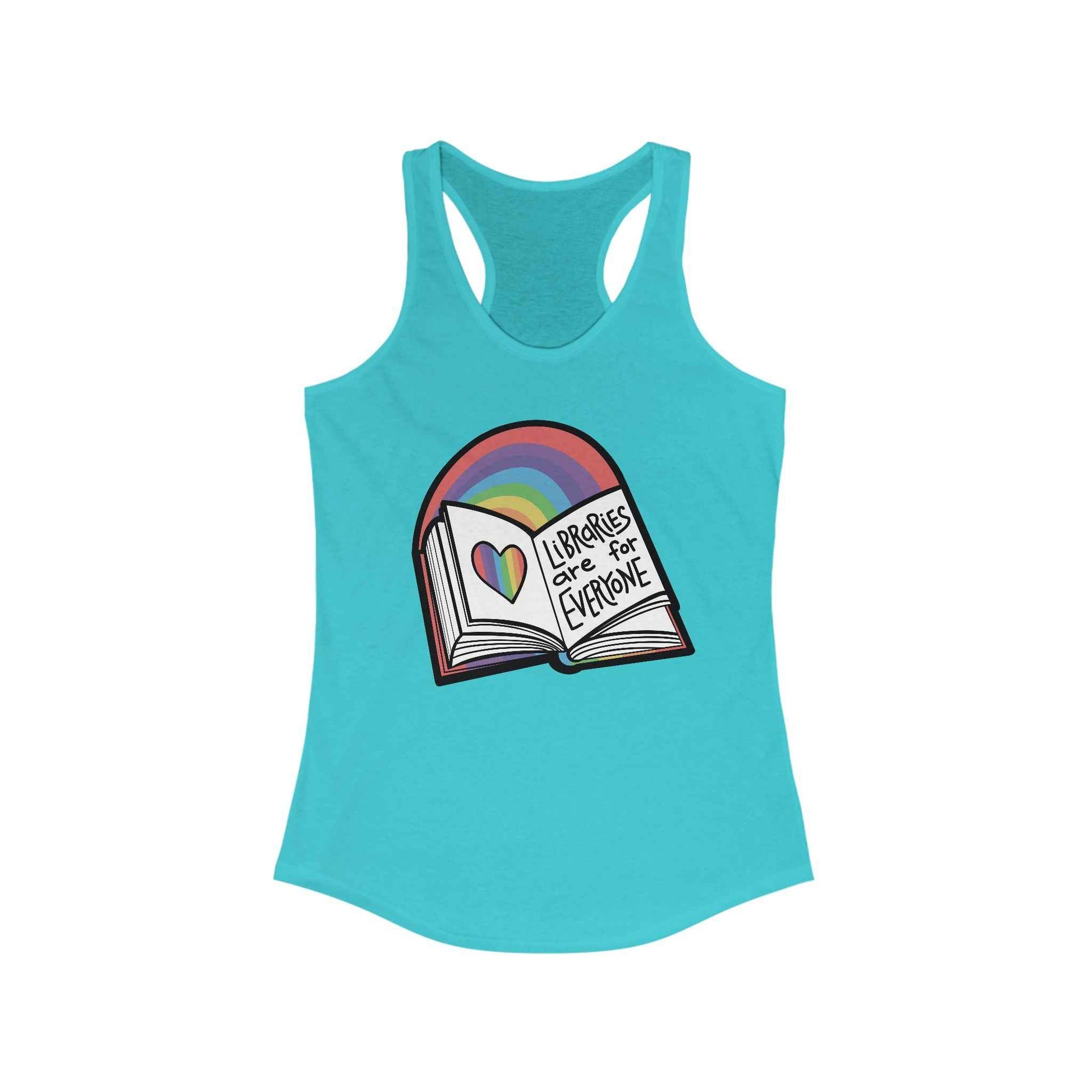 Racerback Tank - Libraries are for Everyone
