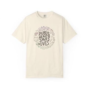 Public Health Saves Lives T-Shirt | Unisex Tee, Health Awareness Shirt, Gift for Healthcare Workers, Everyday Wear, Inspirational Top