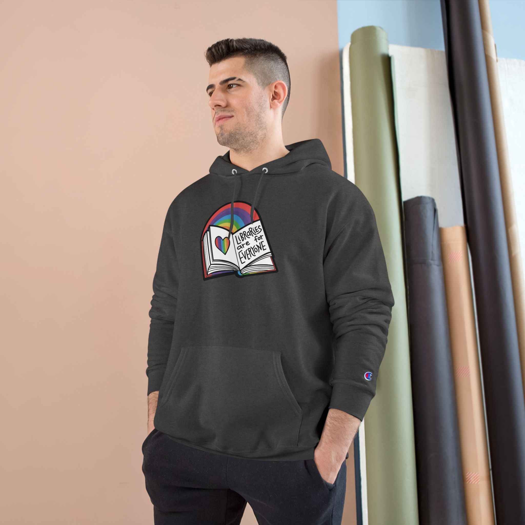 "Libraries are for Everyone" LGBTQ+ Pride  -- Hoodie