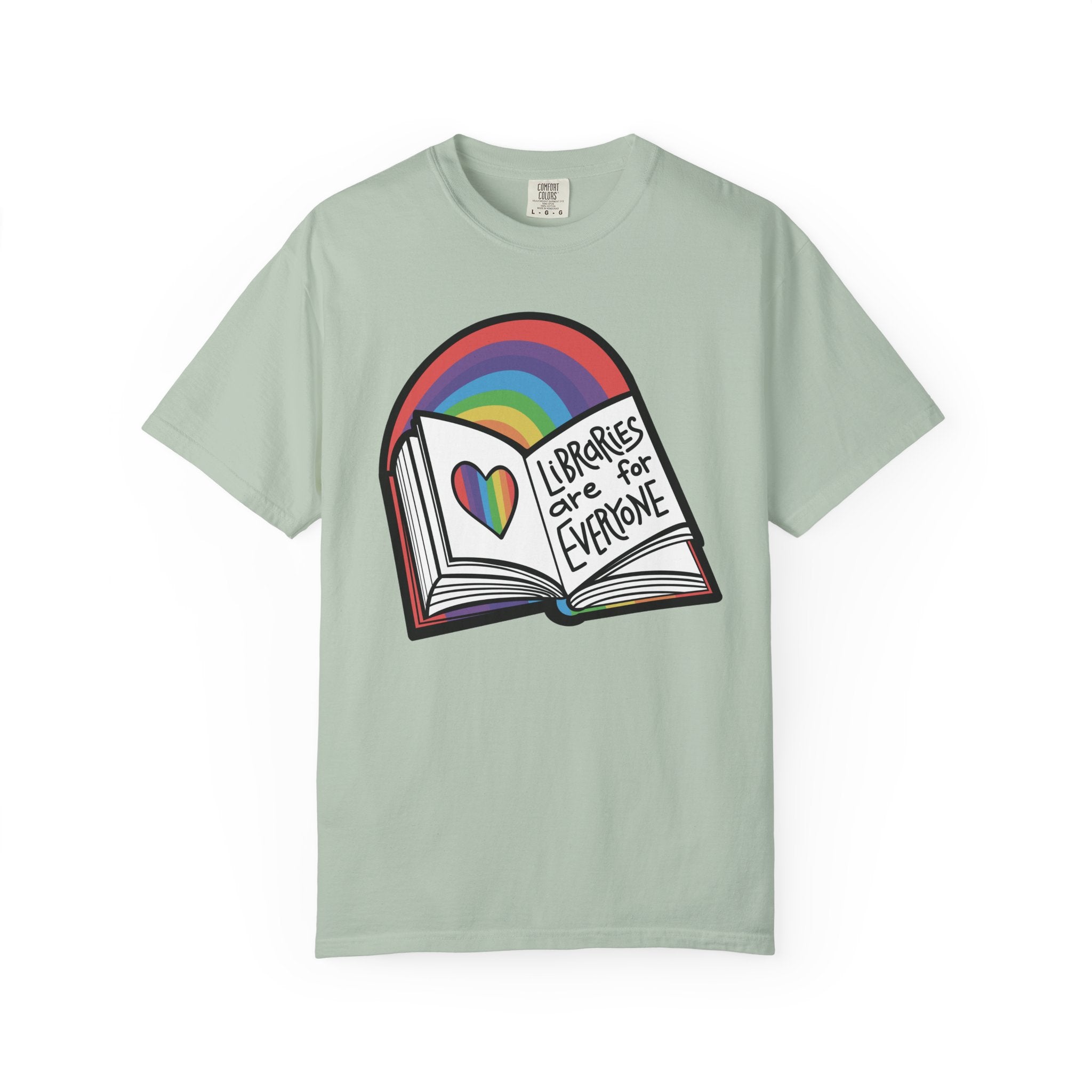 Libraries are for Everyone Unisex Shirt - LGBTQ+ Pride Tee