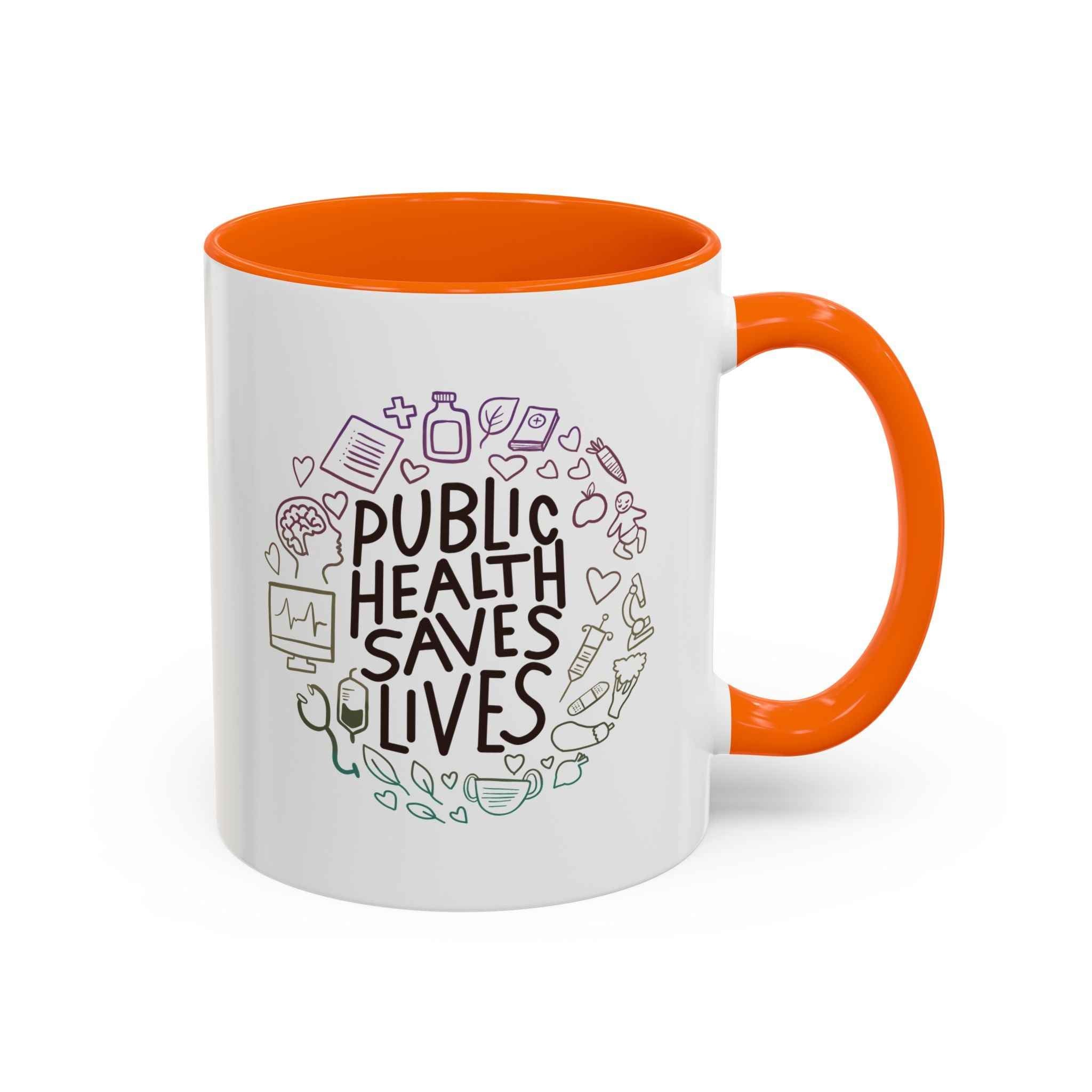 Public Health Saves Lives  -- Coffee Mug