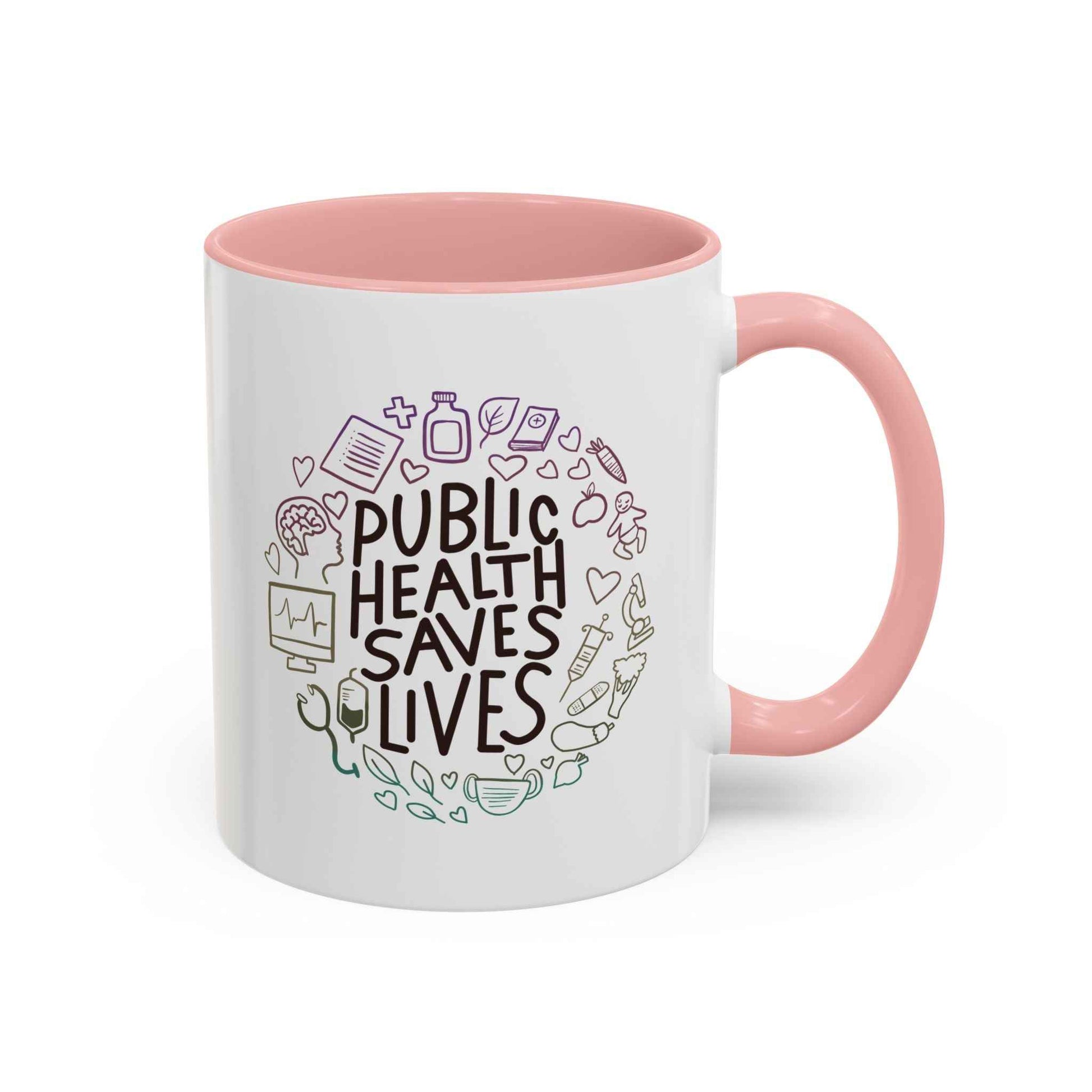 Public Health Saves Lives  -- Coffee Mug