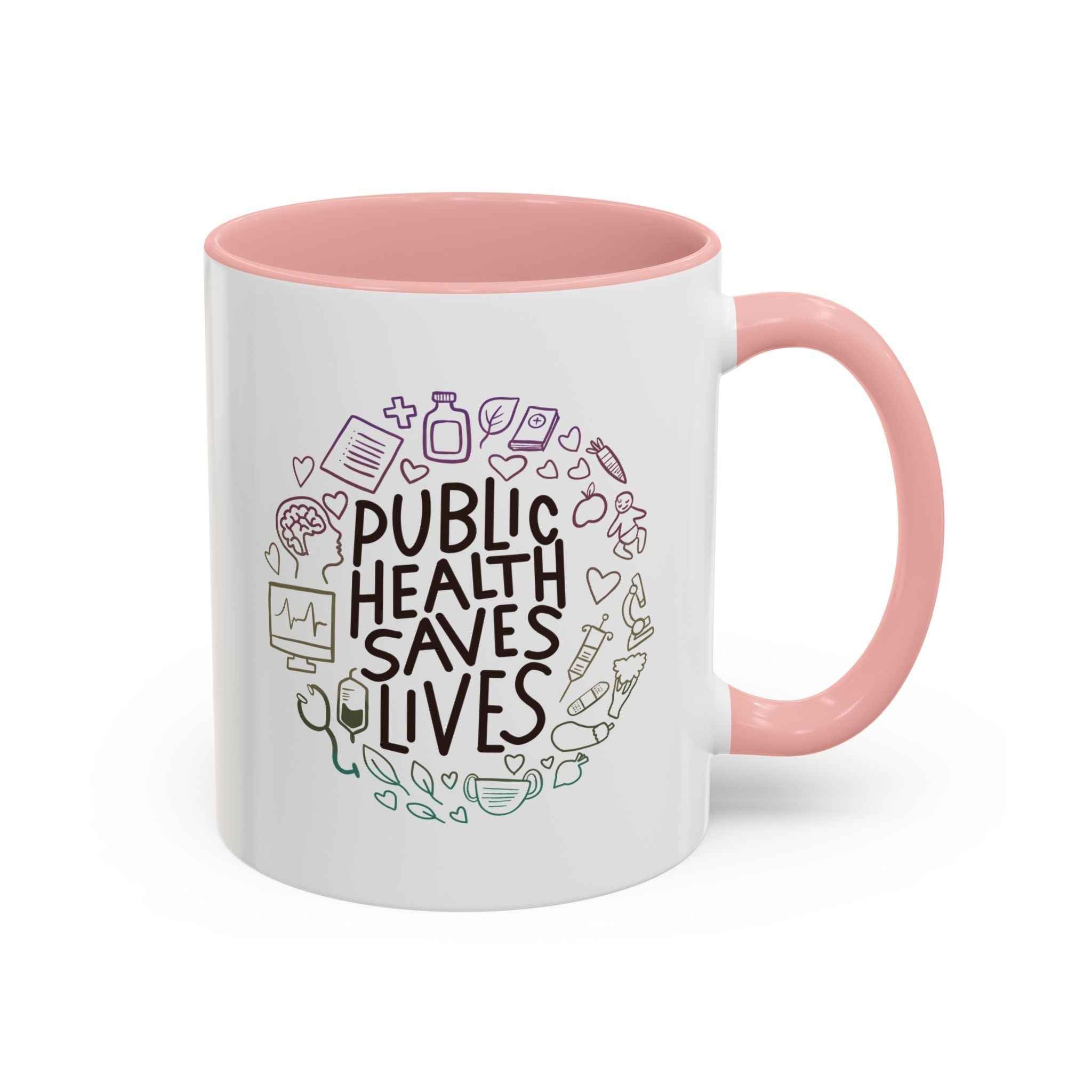 Public Health Saves Lives  -- Coffee Mug