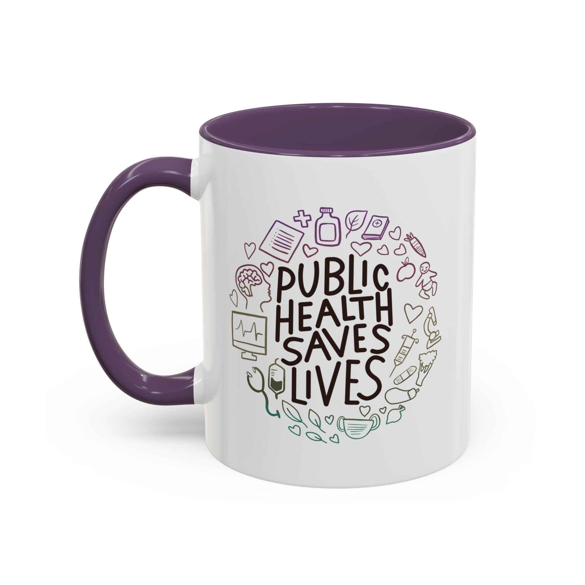 Public Health Saves Lives  -- Coffee Mug