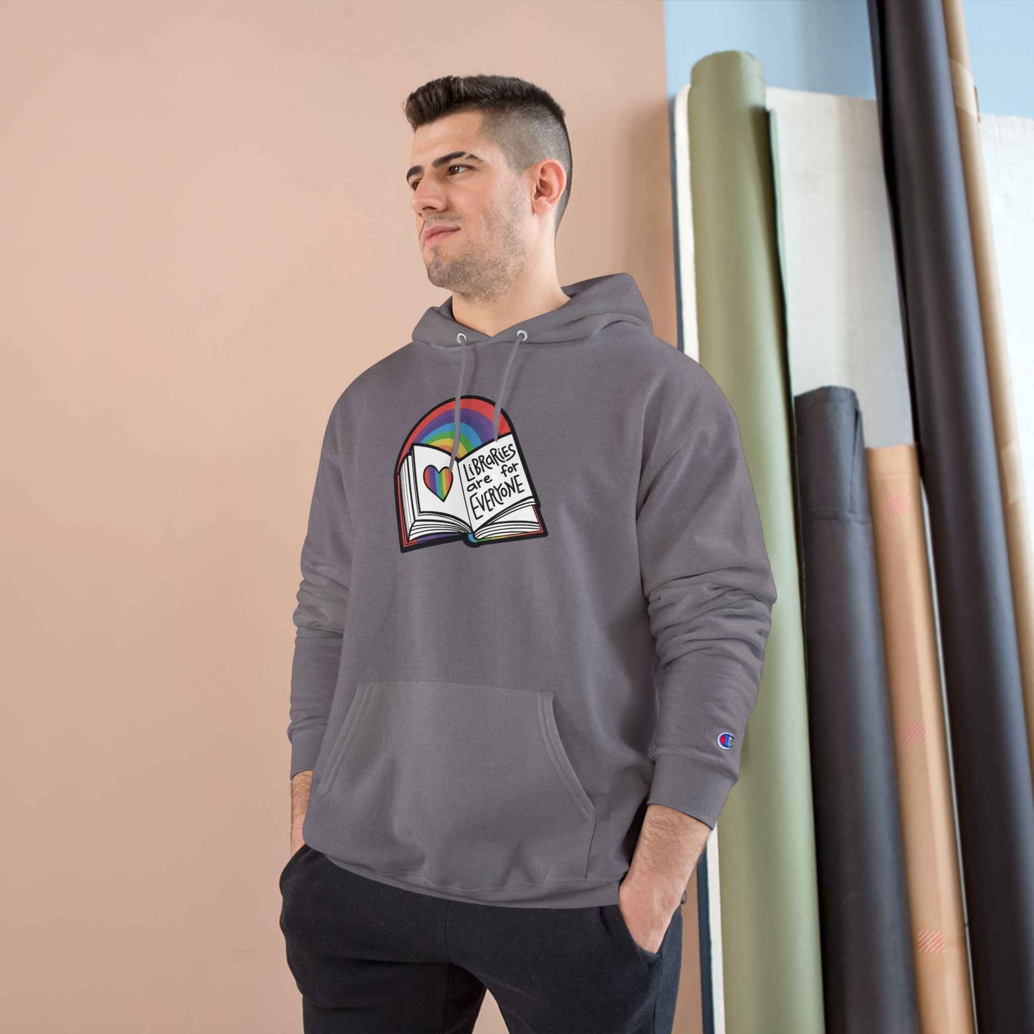 "Libraries are for Everyone" LGBTQ+ Pride  -- Hoodie