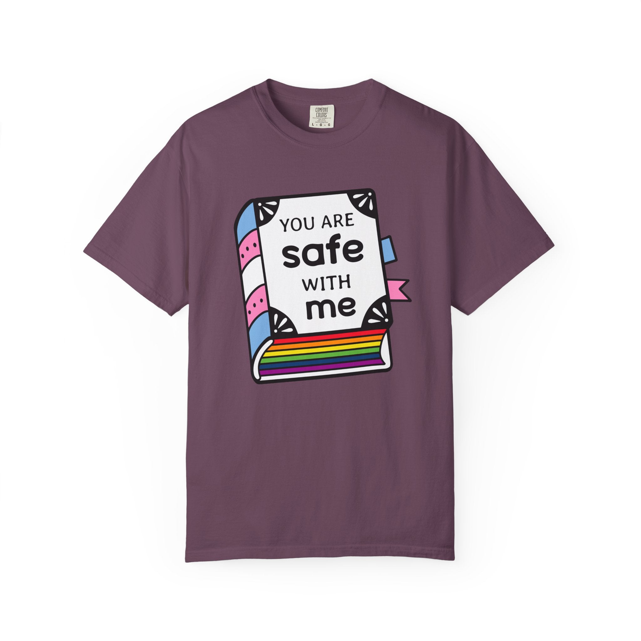 You Are Safe with Me -  Unisex Cotton Tee, LGBTQ+ Pride Apparel, Affirmation Shirt, Friendship Gift, Casual Wear
