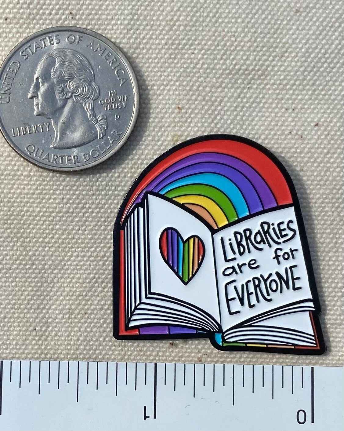 Libraries Are for Everyone | Enamel Pin | Librarian | Pride |