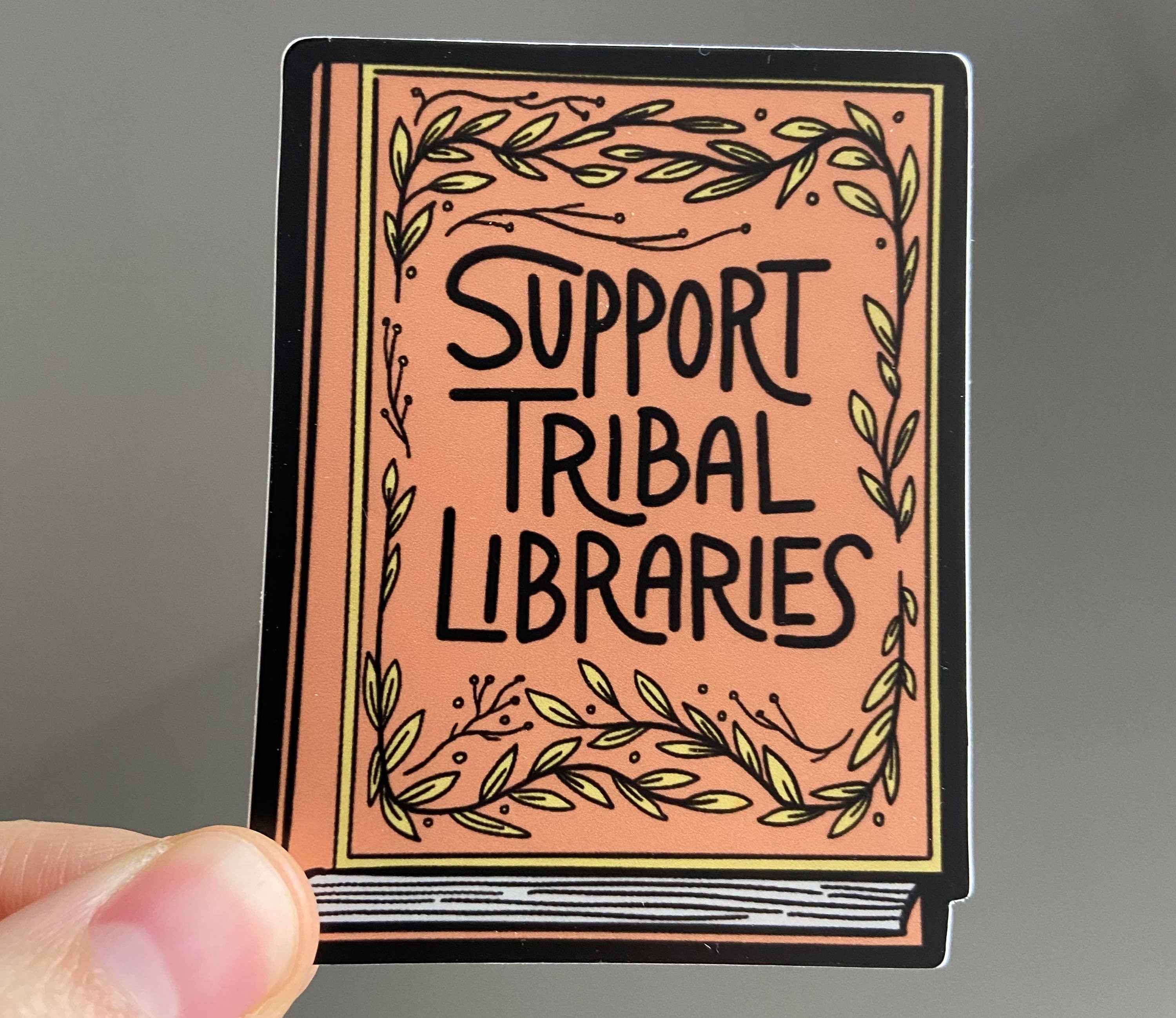Support Tribal Libraries Book Sticker || Library Science || Books
