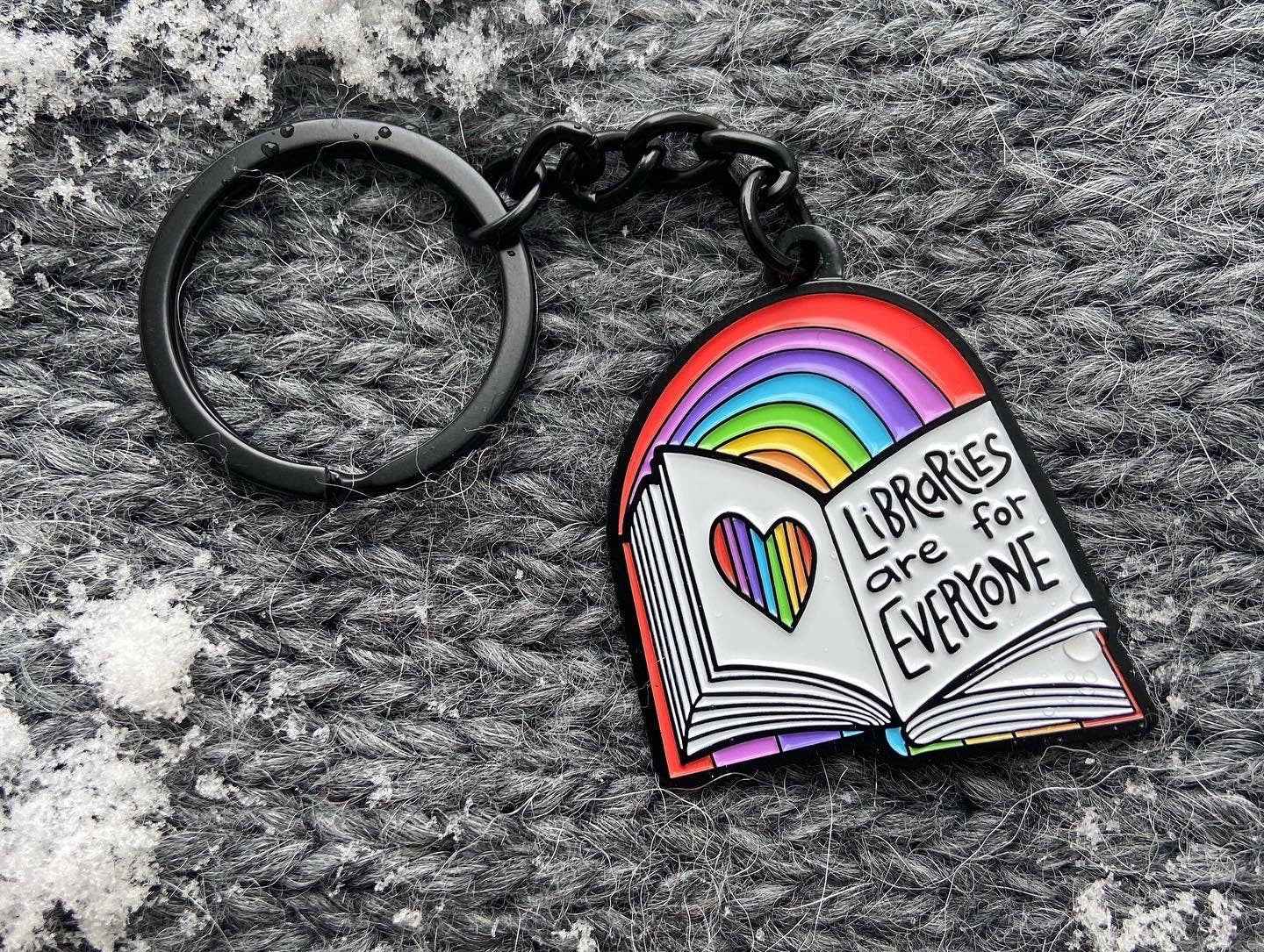 Libraries Are for Everyone | Enamel Keychain | Librarian | Pride |
