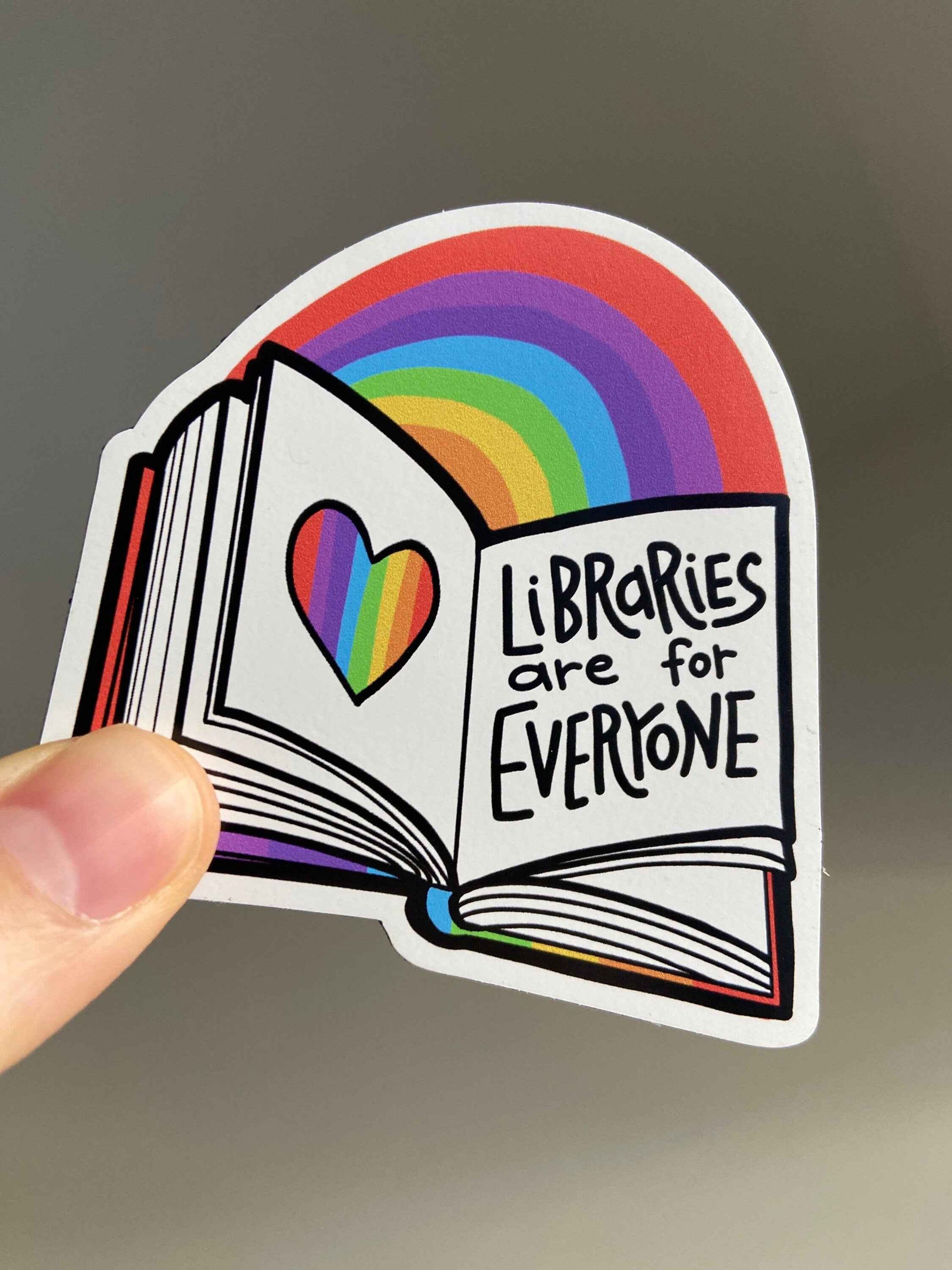 Magnet || Libraries are for Everyone || Pride ||Library || Books