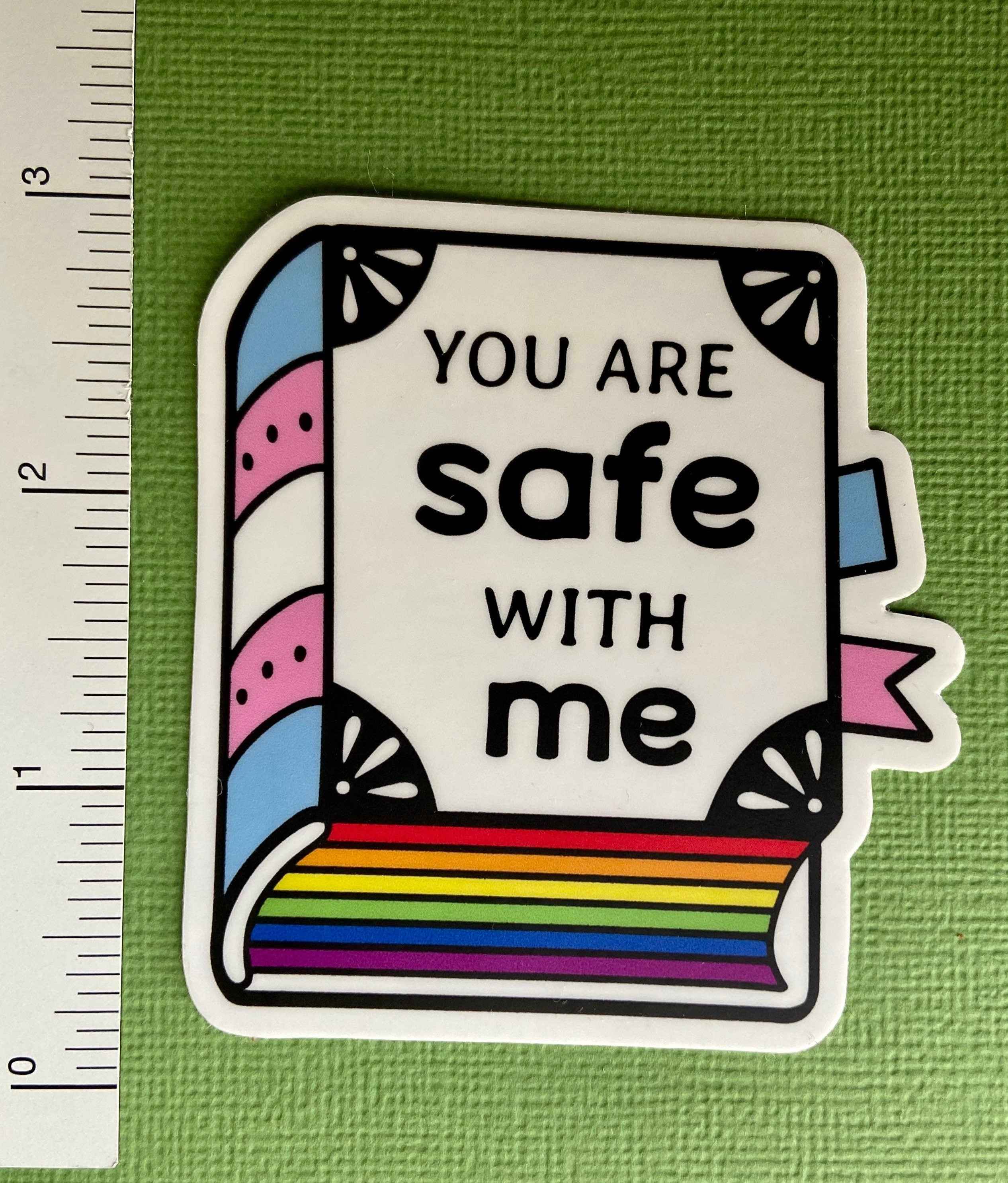 You are safe with me // Sticker //