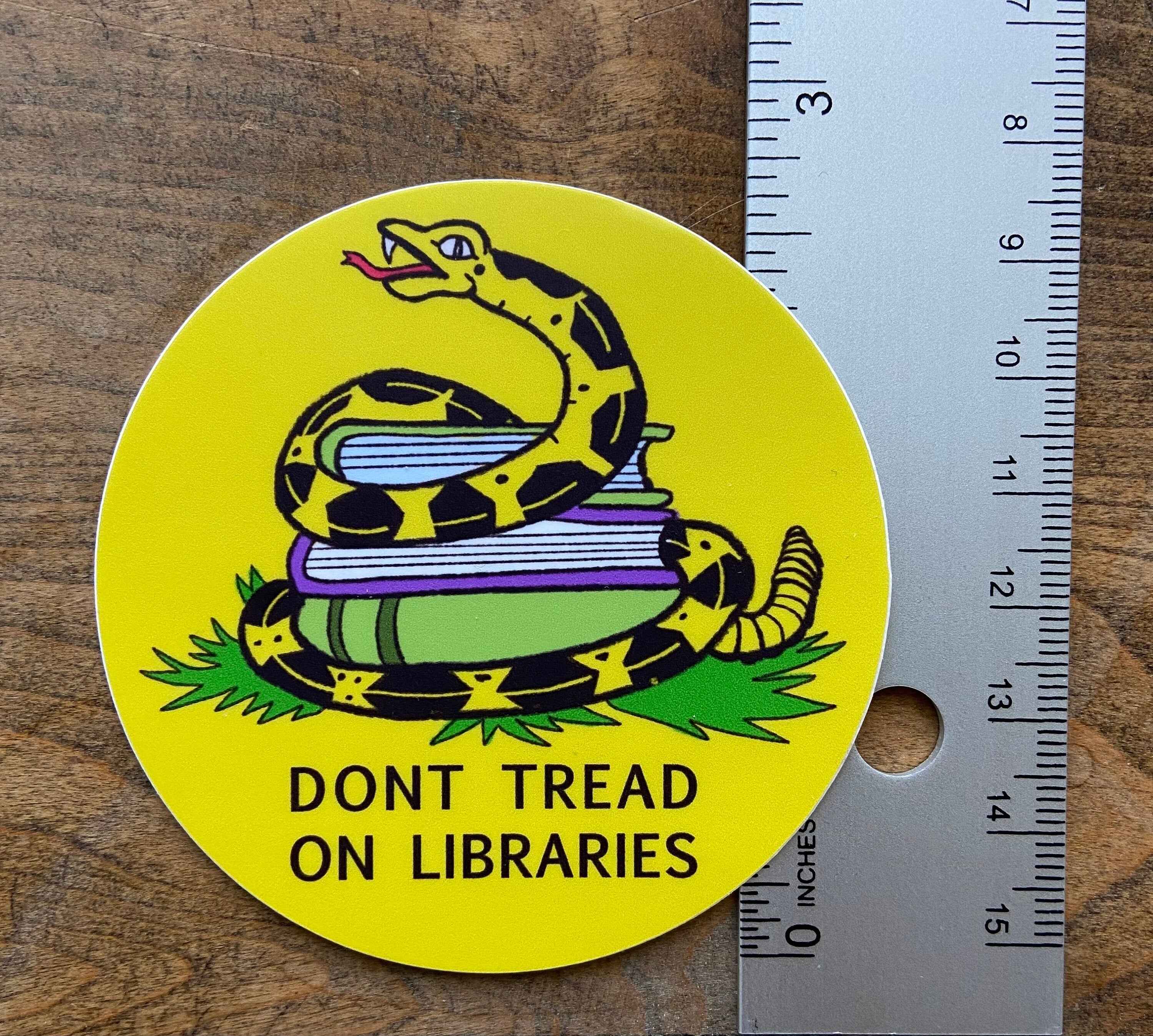 Dont Tread On Libraries Sticker