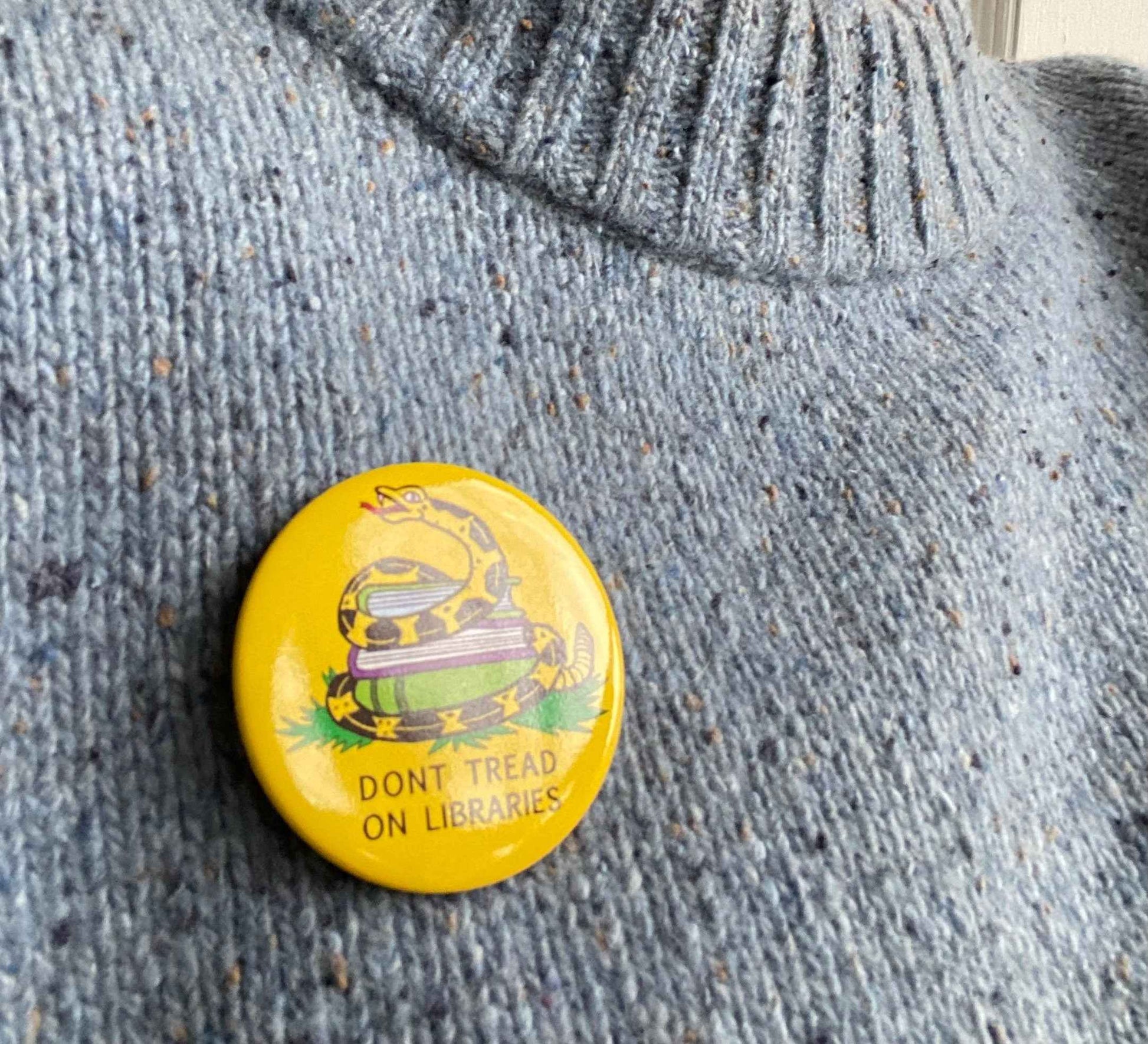 Pinback 2” Pin - Dont Tread on Libraries