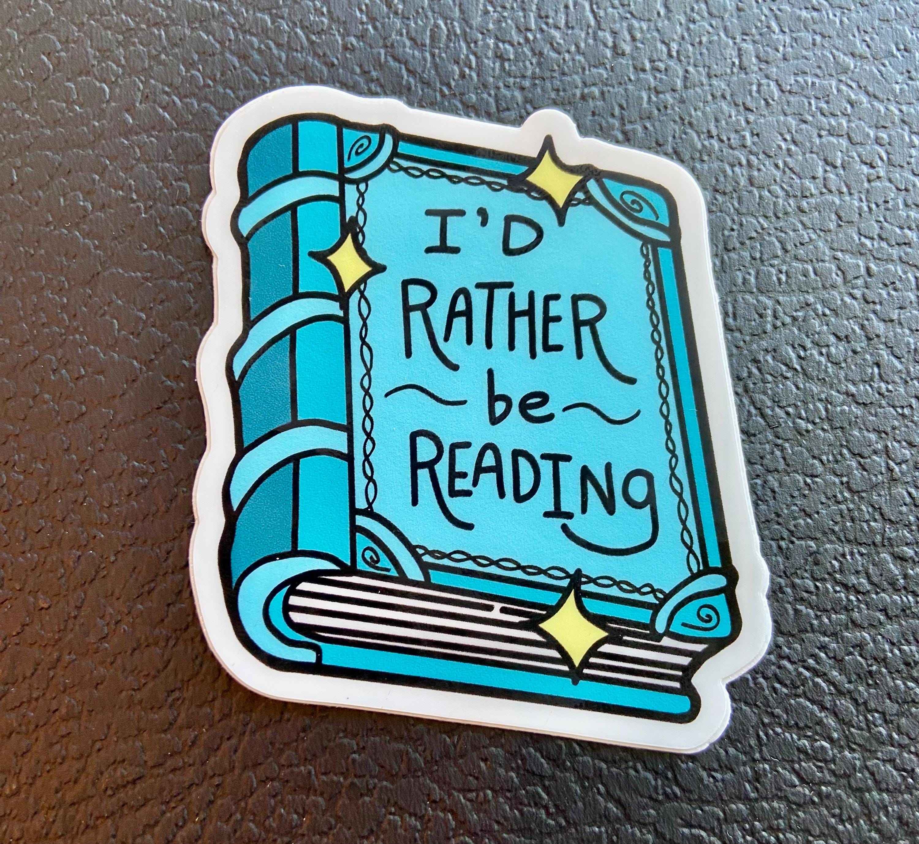 I’d Rather Be Reading / book sticker