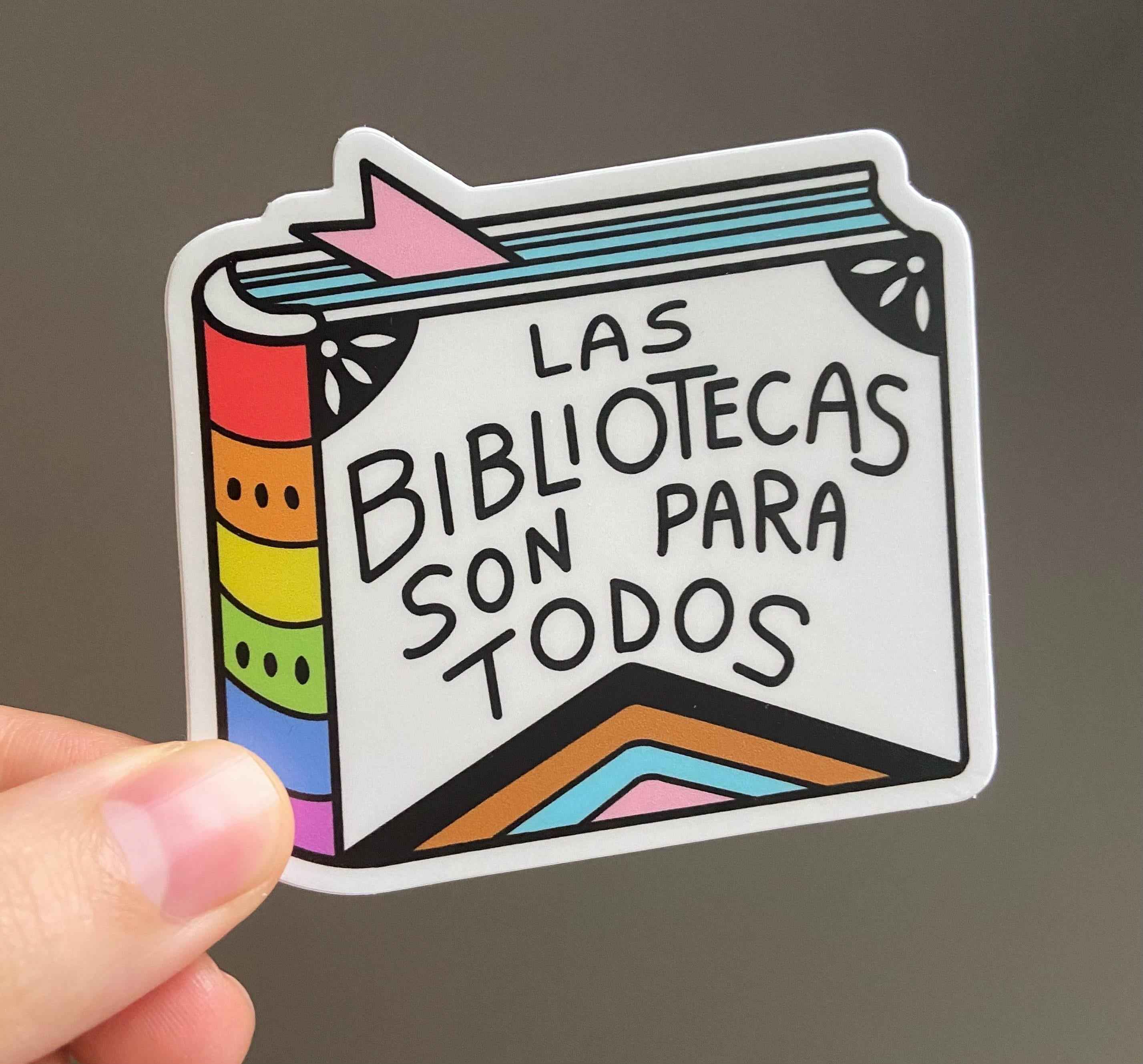 Las Bibliotecas Son Para Todos // Sticker //